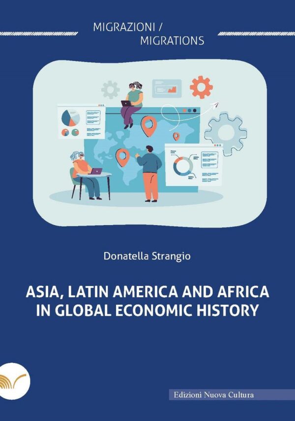 Asia, Latin America and Africa in Global Economic History