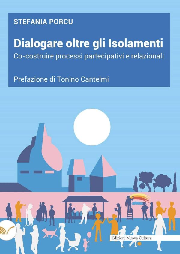 Dialogare oltre gli Isolamenti