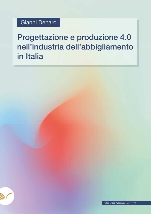 Progettazione e produzione 4.0 nell’industria dell’abbigliamento in Italia