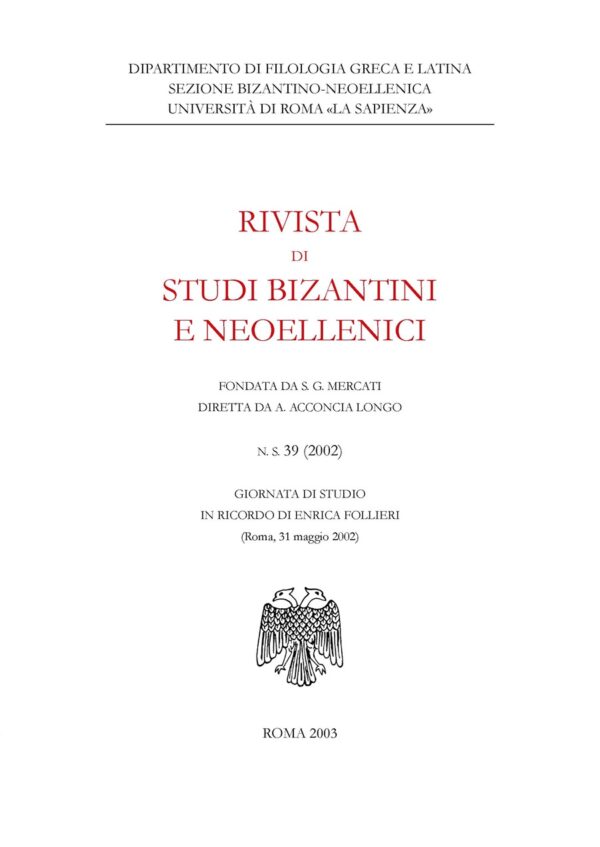 Rivista di studi bizantini e neoellenici n. 39 (2002)