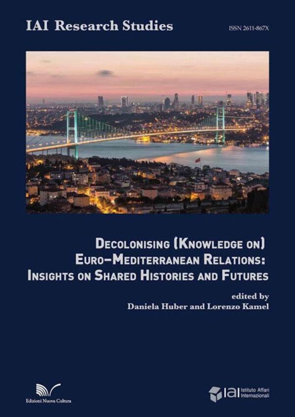 Decolonising (Knowledge on) Euro-Mediterranean Relations