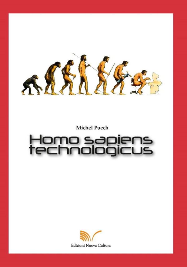 Homo sapiens technologicus