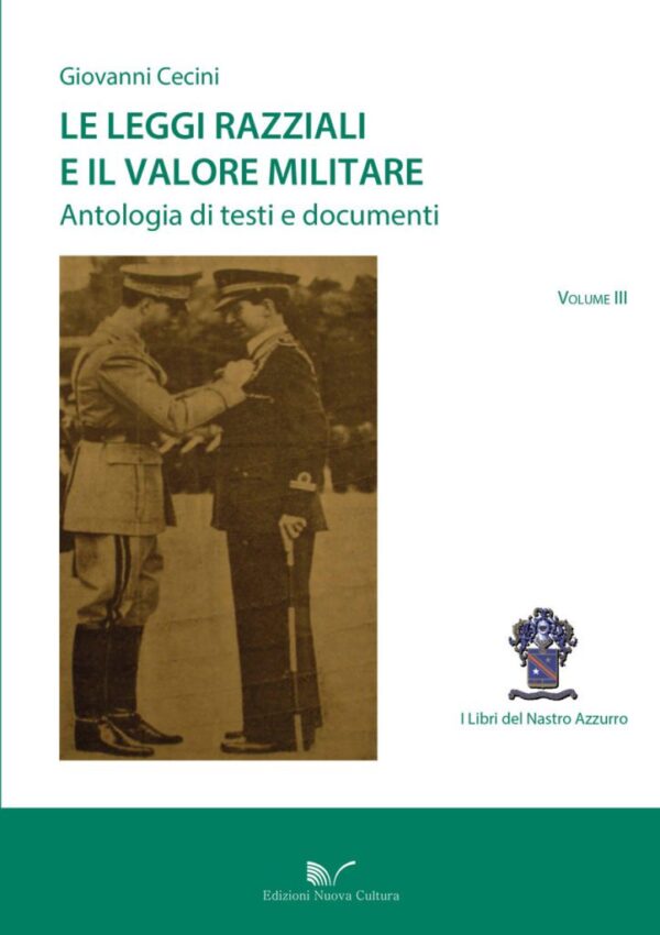 Le leggi razziali e il Valore Militare