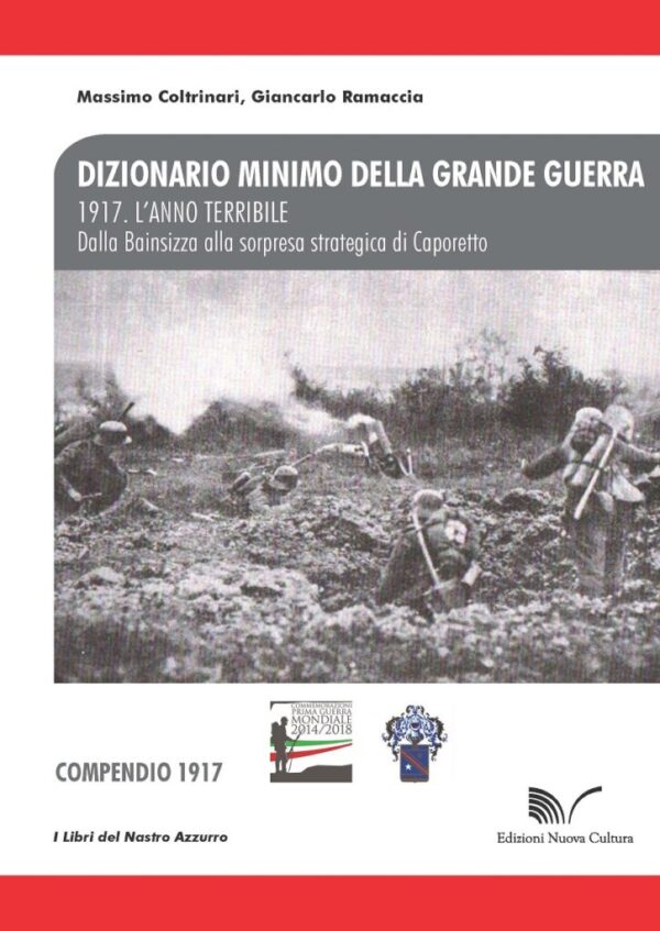 1917. L’anno terribile - Compendio